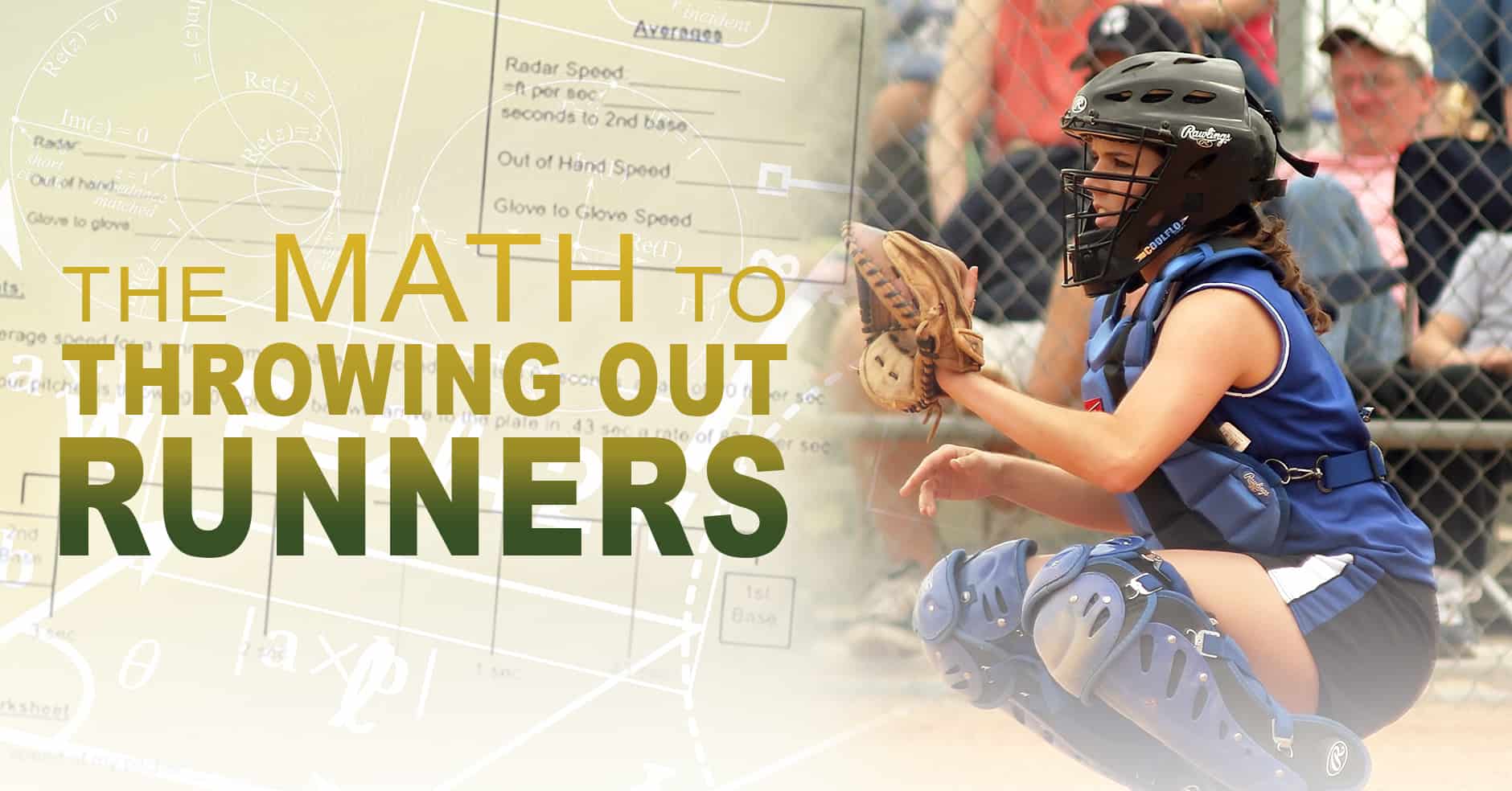Throwing The math to throwing out runners The Art of Coaching Softball