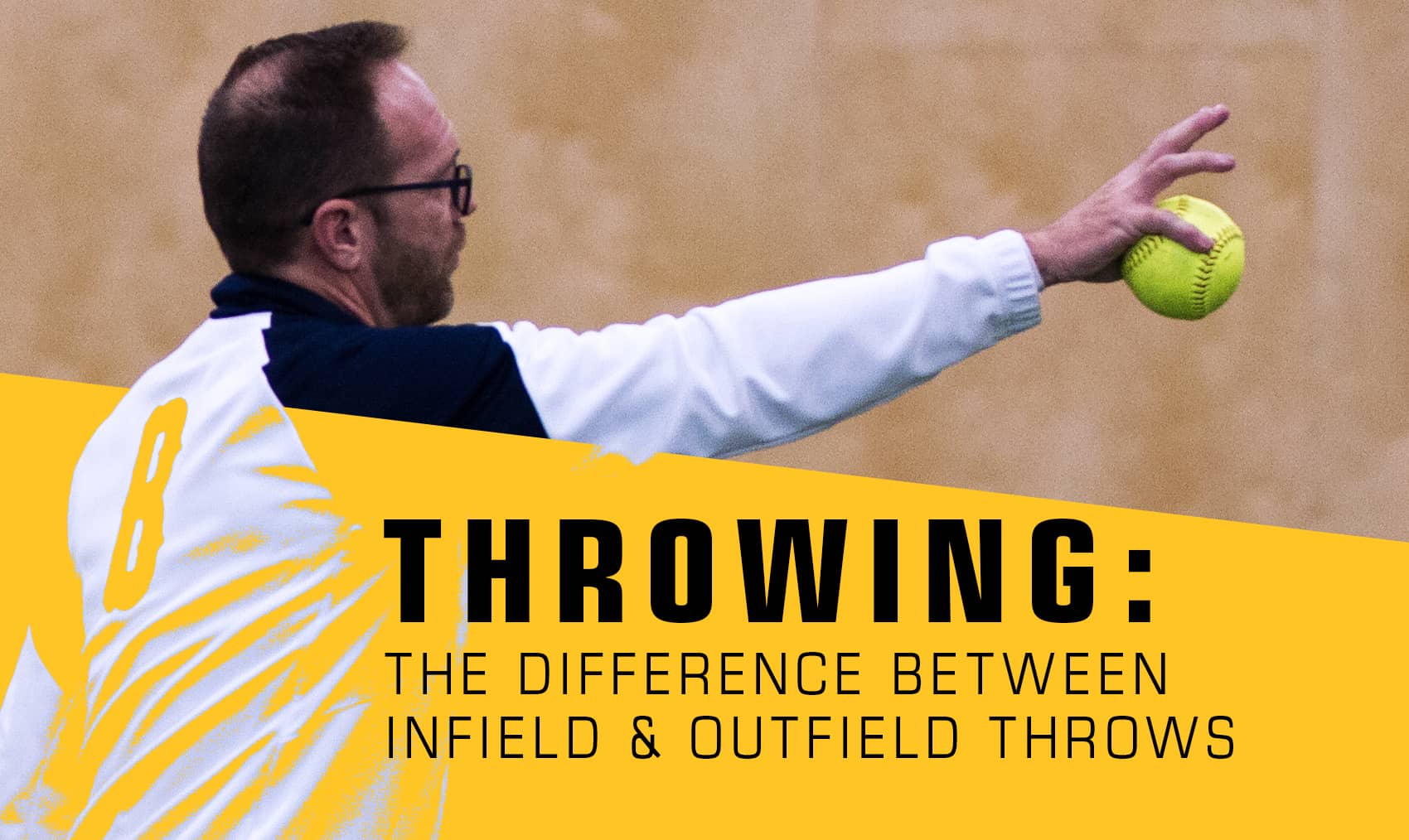 Throwing The difference between infield and outfield throws The Art