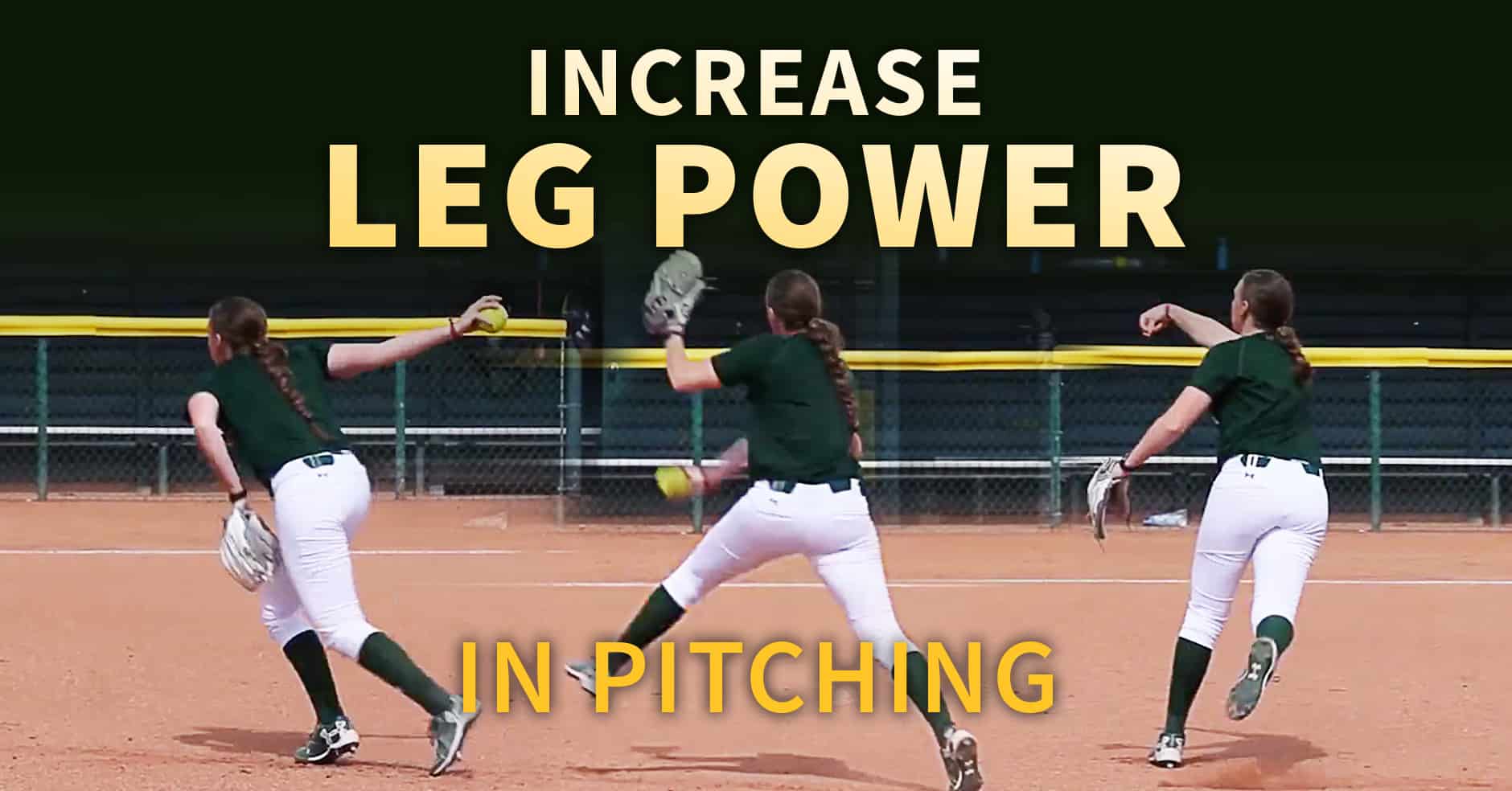 How to increase leg power in pitching The Art of Coaching Softball