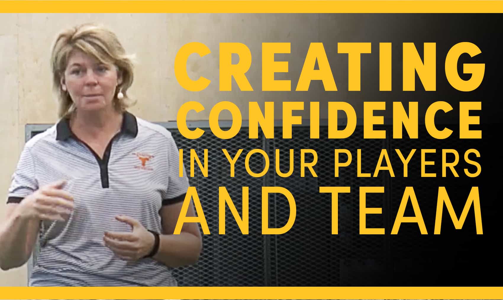 Coaching Creating confidence in your players and team The Art of