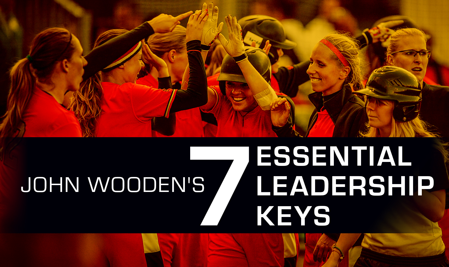 John Wooden's 7 essential leadership keys