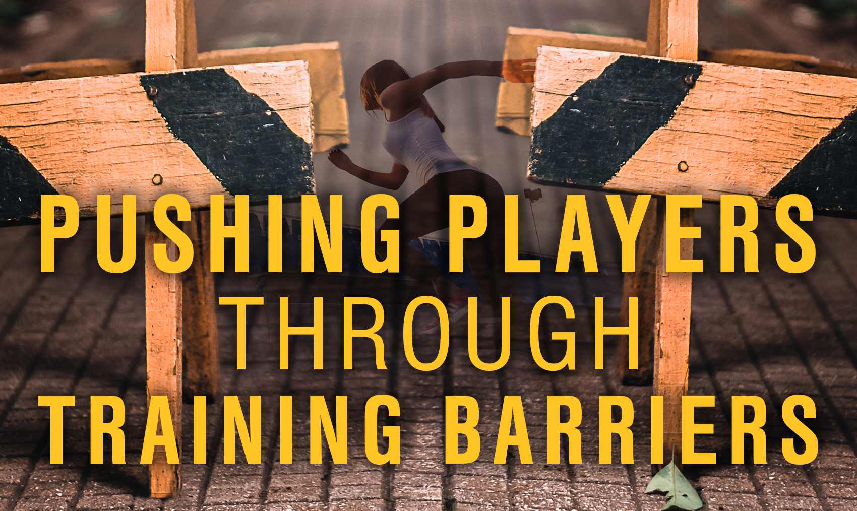 Pushing players through training barriers