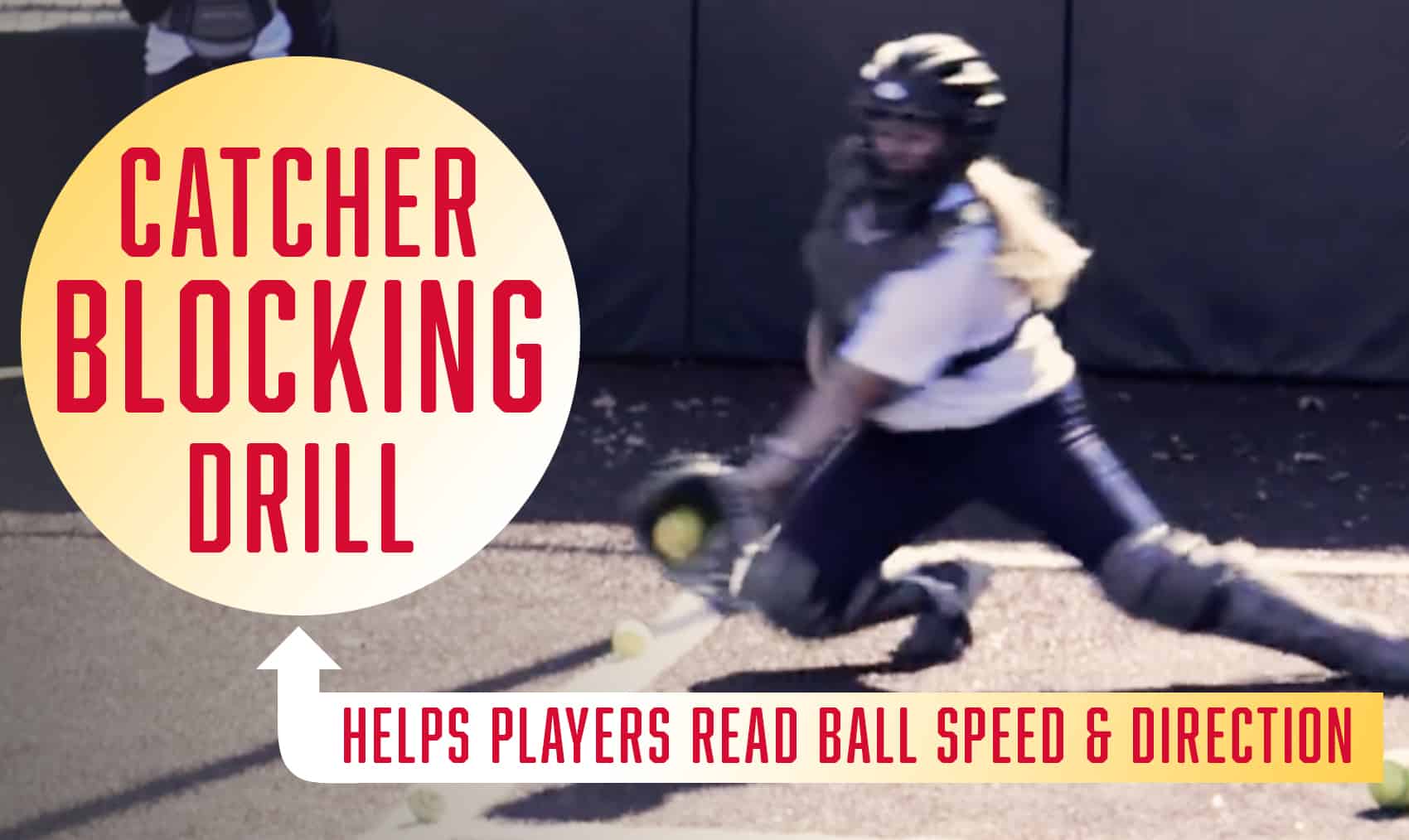 Catcher blocking drill helps players read ball speed and direction
