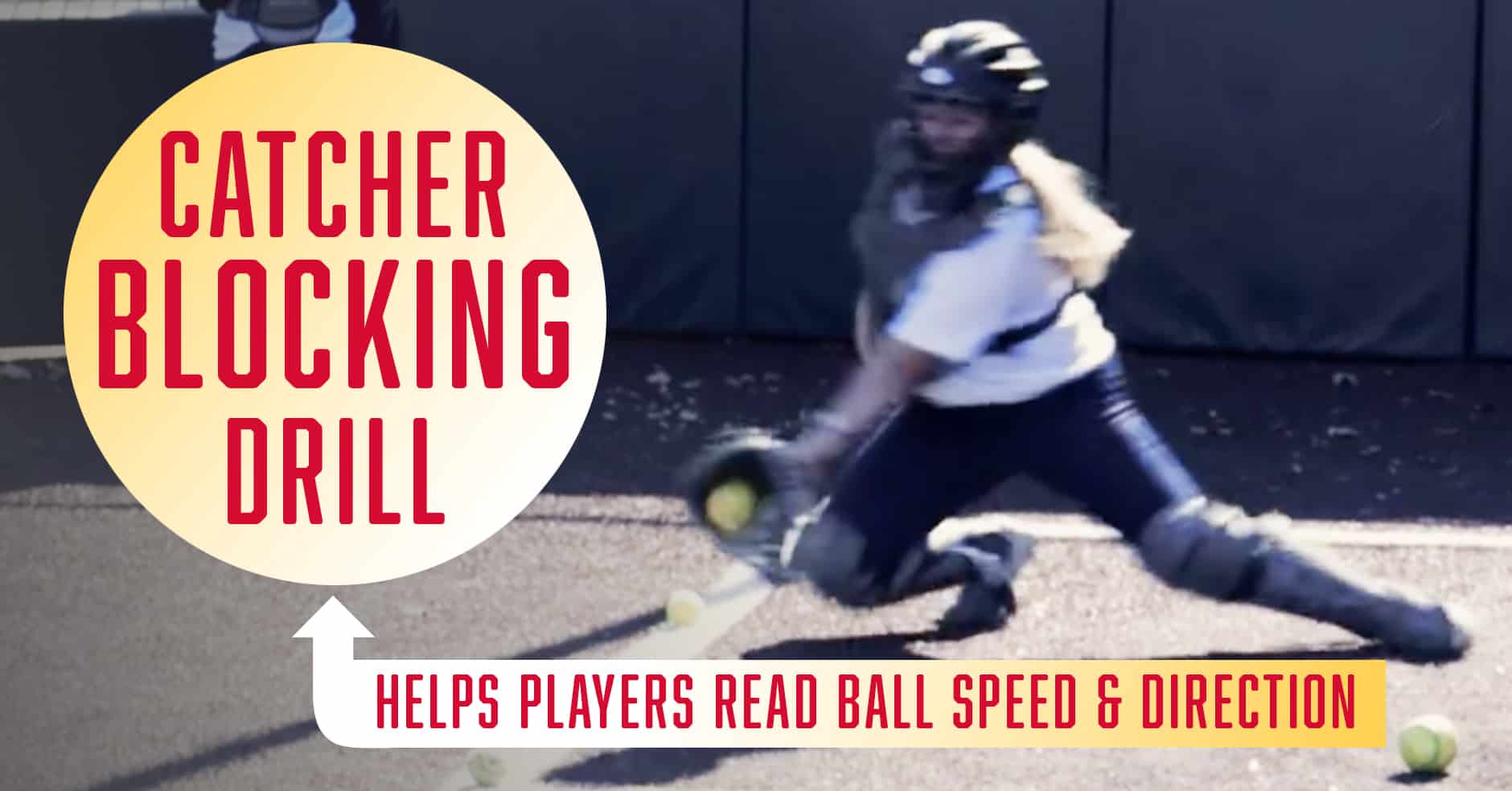 Catcher blocking drill helps players read ball speed and direction