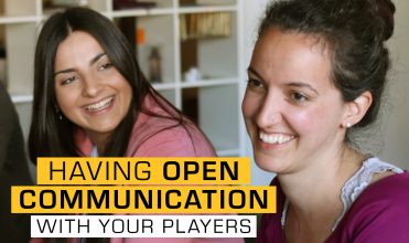 open communication with your players