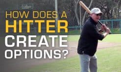 how does a hitter create options