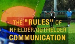 The rules of infielder and outfielder communication