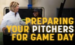 preparing your pitchers for game day