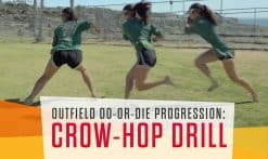 do-or-die progression crow-hop drill