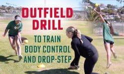 train body control and drop-step for outfielders