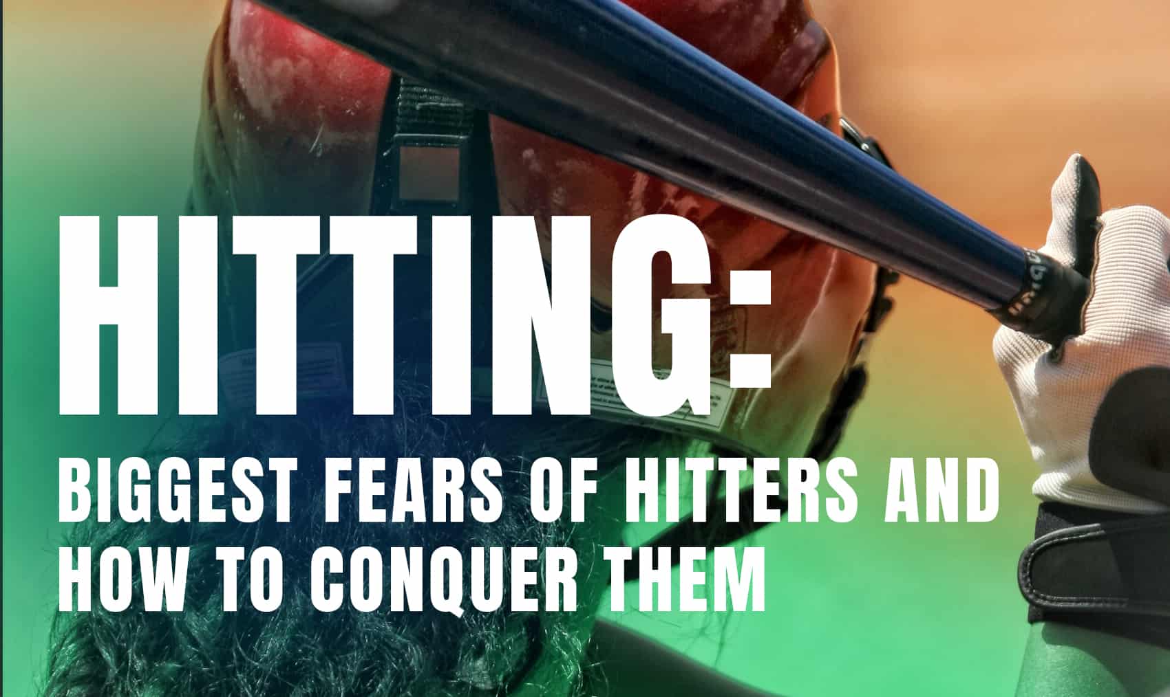Hitters Mindset Hitting: Biggest fears of hitters and how to conquer them - The Art of ...