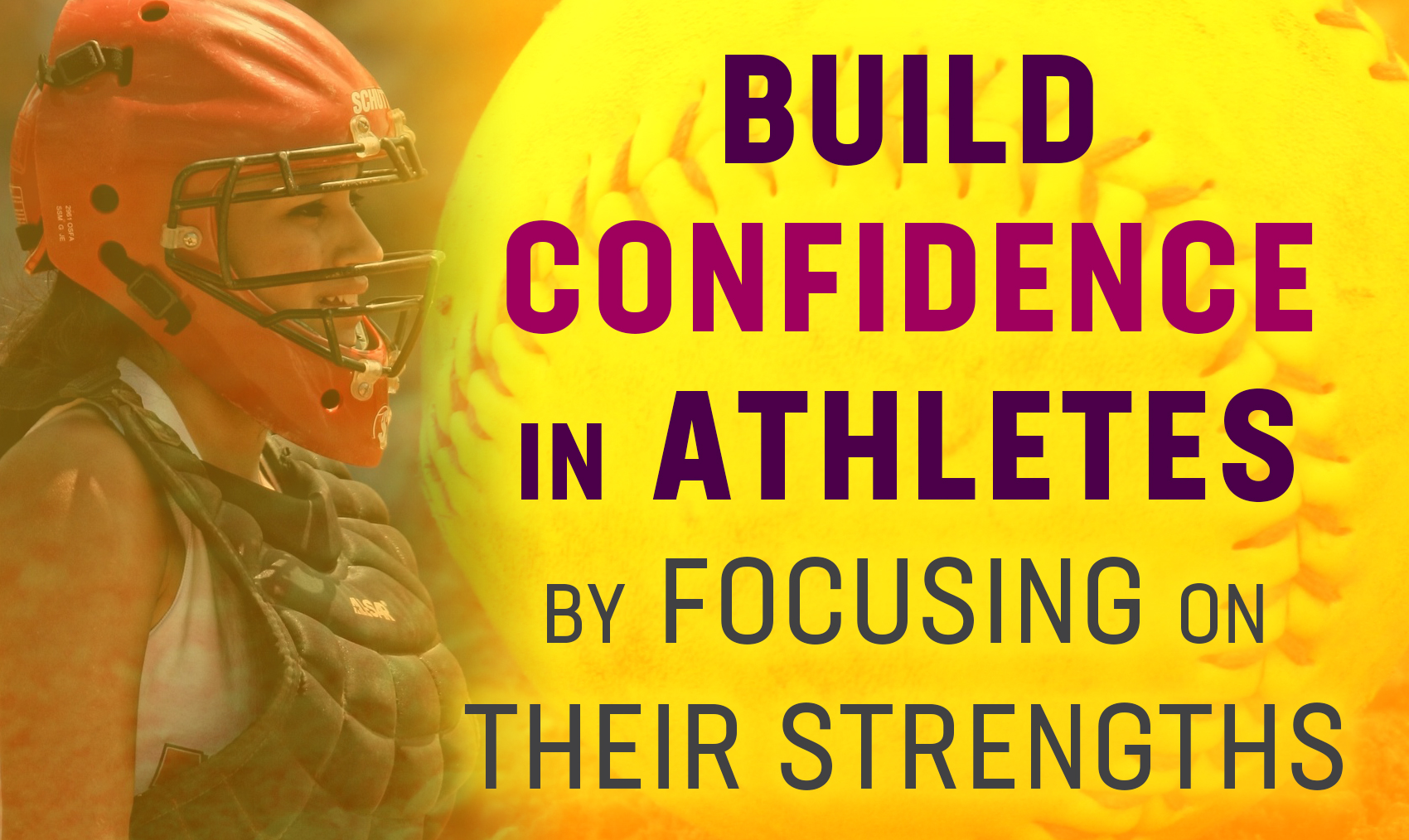build-confidence-in-athletes-the-art-of-coaching-softball